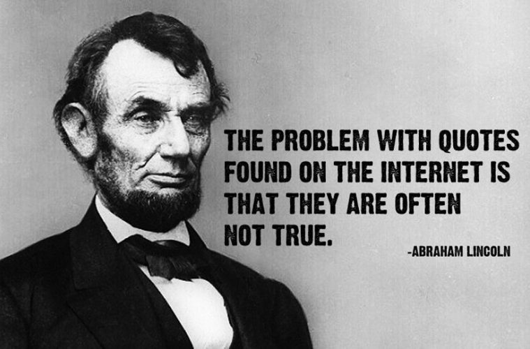 quote-abraham-lincoln-quote-internet-fake-759x500.jpg