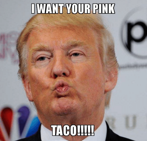 iwant-your-pink-u-taco-makeameme-org-i-want-your-pink-52057049.png